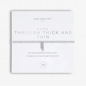 A Little Through Thick And Thin Bracelet 4960