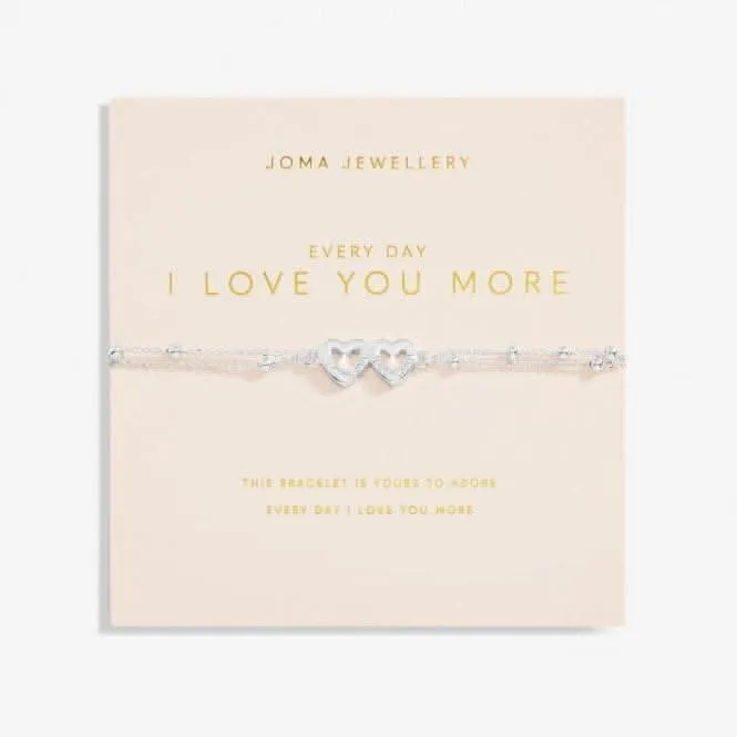 Every Day I Love You More Silver Plated 18cm   3cm Bracelet 6740